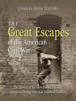 cover image of The Great Escapes of the American Civil War